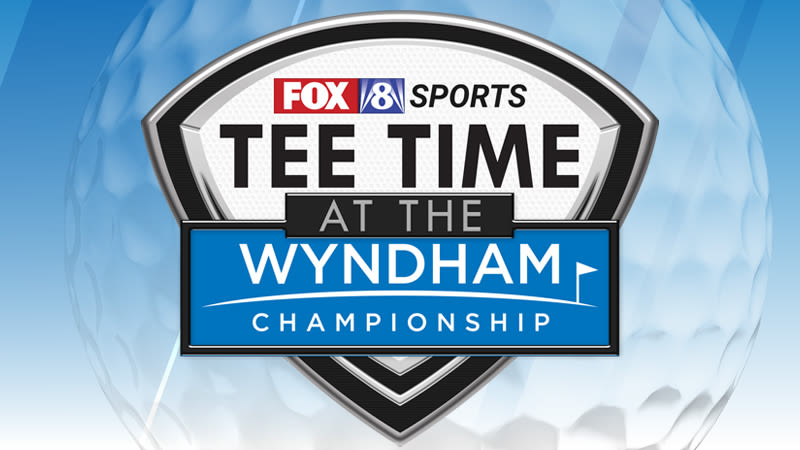 Check out the FOX8 Tee Time at the Wyndham Championship Special