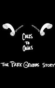 Calls to Okies: The Park Grubbs Story