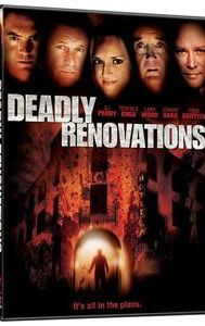 Deadly Renovations