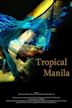 Tropical Manila