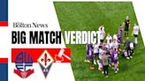 BIG MATCH VERDICT: Wanderers impress in lively Fiorentina friendly