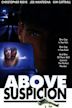 Above Suspicion