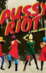 Pussy Riot - A Punk Prayer