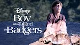 The Boy Who Talked to Badgers: Where to Watch & Stream Online
