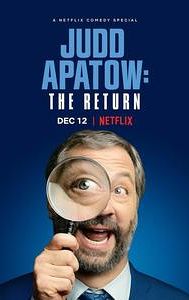 Judd Apatow: The Return