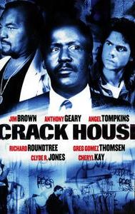 Crack House