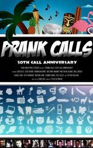 Prank Calls: 50th Call Anniversary
