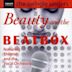 Beauty and the Beatbox