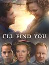 I'll Find You (film)