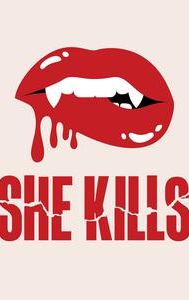 She Kills