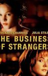 The Business of Strangers