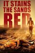 It Stains the Sands Red