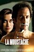 The Moustache (film)