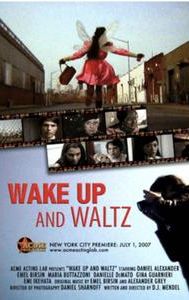 Wake up and Waltz