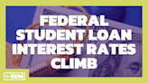 Federal student loans are getting more expensive. Here’s how high new interest rates are