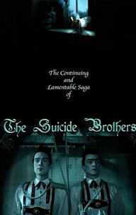 The Continuing and Lamentable Saga of the Suicide Brothers