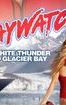 Baywatch: White Thunder at Glacier Bay