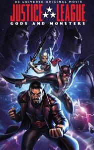 Justice League: Gods and Monsters