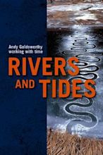 Rivers and Tides – Andy Goldsworthy Working With Time