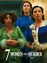 7 Women and a Murder