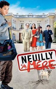 Neuilly sa mère !