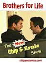 The New Chip and Ernie Show
