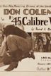 .45 Calibre War