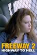 Freeway II – Highway to Hell