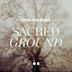 Sacred Ground