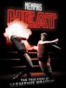 Memphis Heat: The True Story of Memphis Wrasslin'