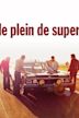 Le plein de super