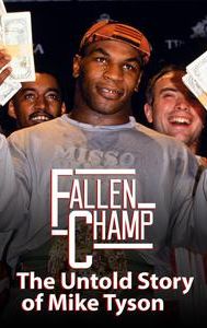 Fallen Champ: The Untold Story of Mike Tyson