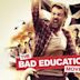 The Bad Education Movie