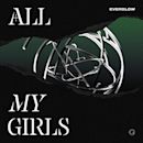 ALL MY GIRLS - Single