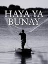 Haya Ya Bunay