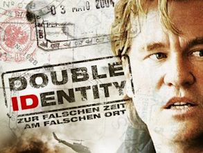 Double Identity – Zur falschen Zeit am falschen Ort