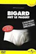 Jean-Marie Bigard: Bigard met le paquet