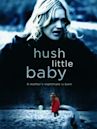 Hush Little Baby - Chi giace nella culla
