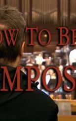 How to Be a Composer