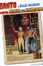 Santo y Blue Demon vs Dracula y el Hombre Lobo