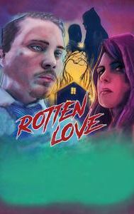 Rotten Love