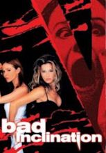 Bad Inclination (2003) - Posters — The Movie Database (TMDB)