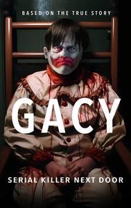 Gacy: Serial Killer Next Door