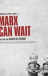 Marx Can Wait