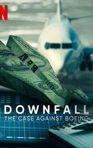 Downfall: The Case Against Boeing