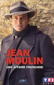 Jean Moulin, une affaire française