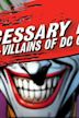 Necessary Evil: Super-Villains of DC Comics