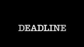 Deadline Sets Key Editorial Promotions