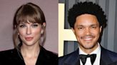 Trevor Noah wades in on Taylor Swift Ticketmaster saga