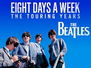 The Beatles: Eight Days a Week